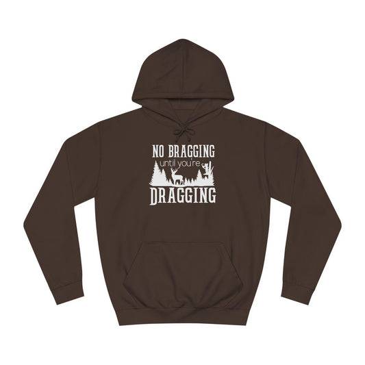 No Bragging Hoodie